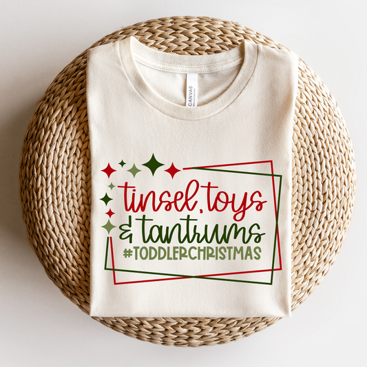 Tinsel Toys and Tantrums Tee