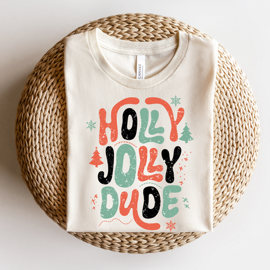 Holly Jolly Dude Tee