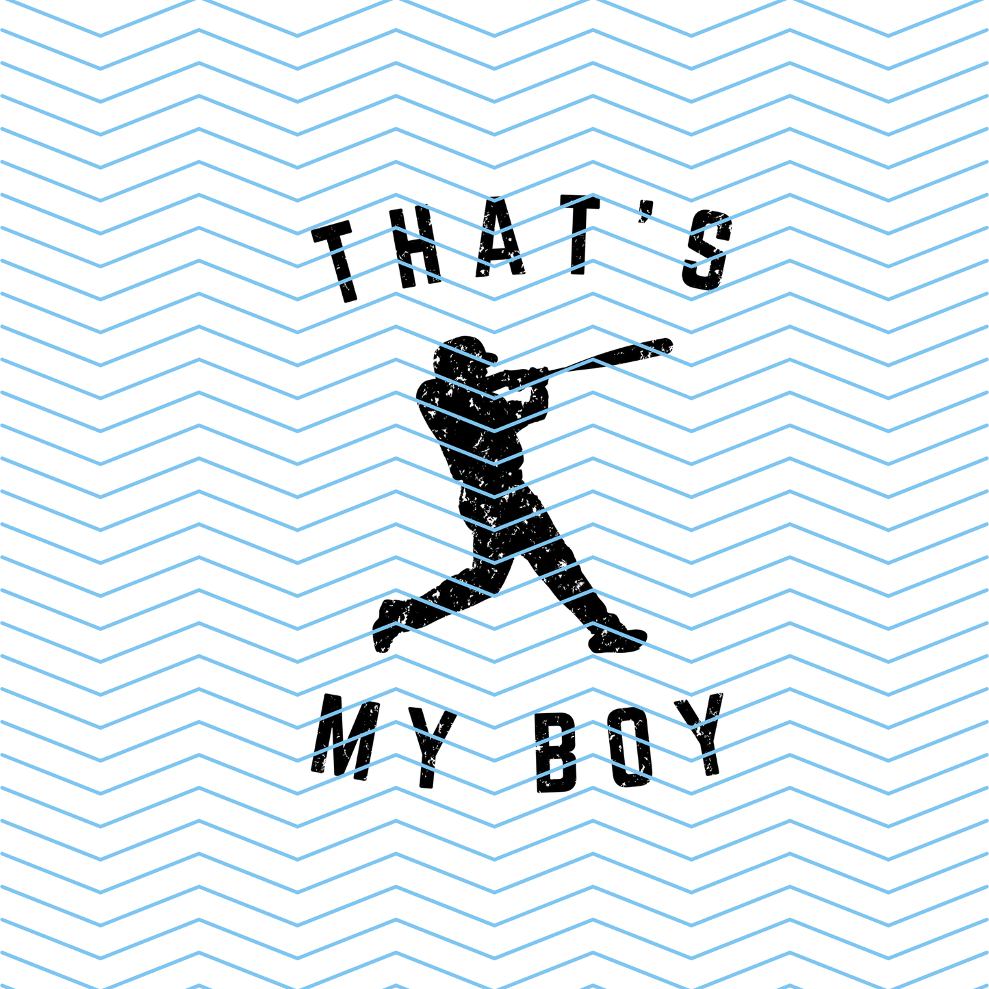 Thats my Boy DTF Print