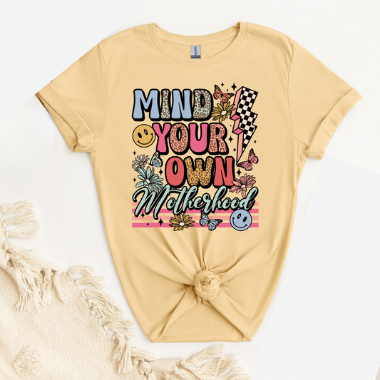 Mind your own motherhood yellow Tee