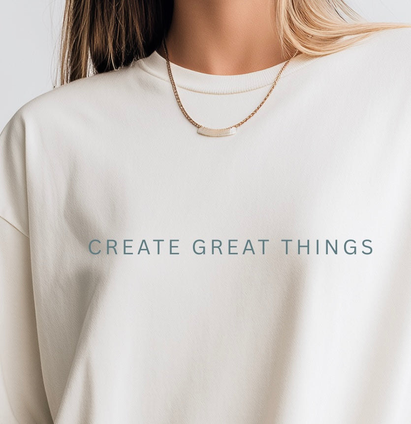 Create great Things Tee
