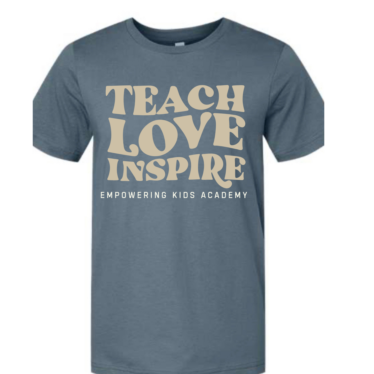 Teach Love Inspire Comfort Bella + Canvas Slate Tee