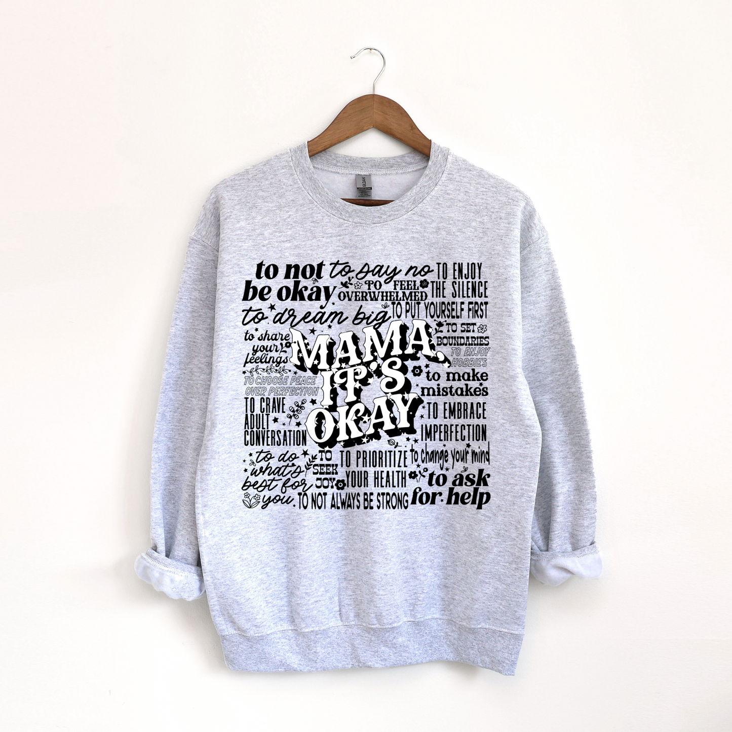 Mama It’s Okay Crewneck