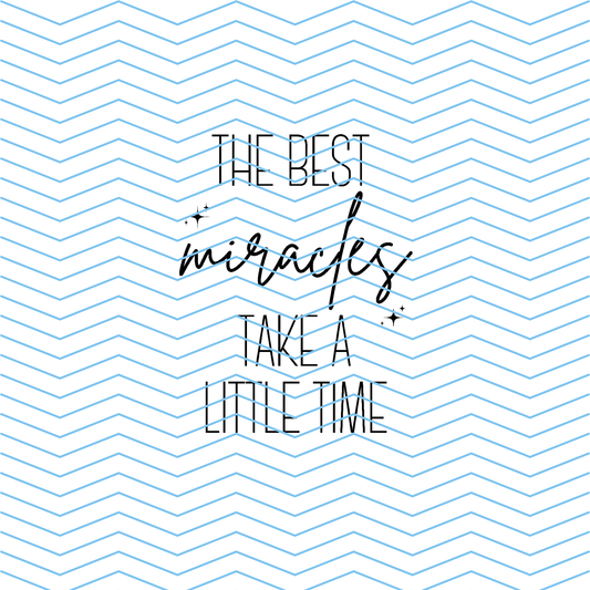 Miracles DTF Print