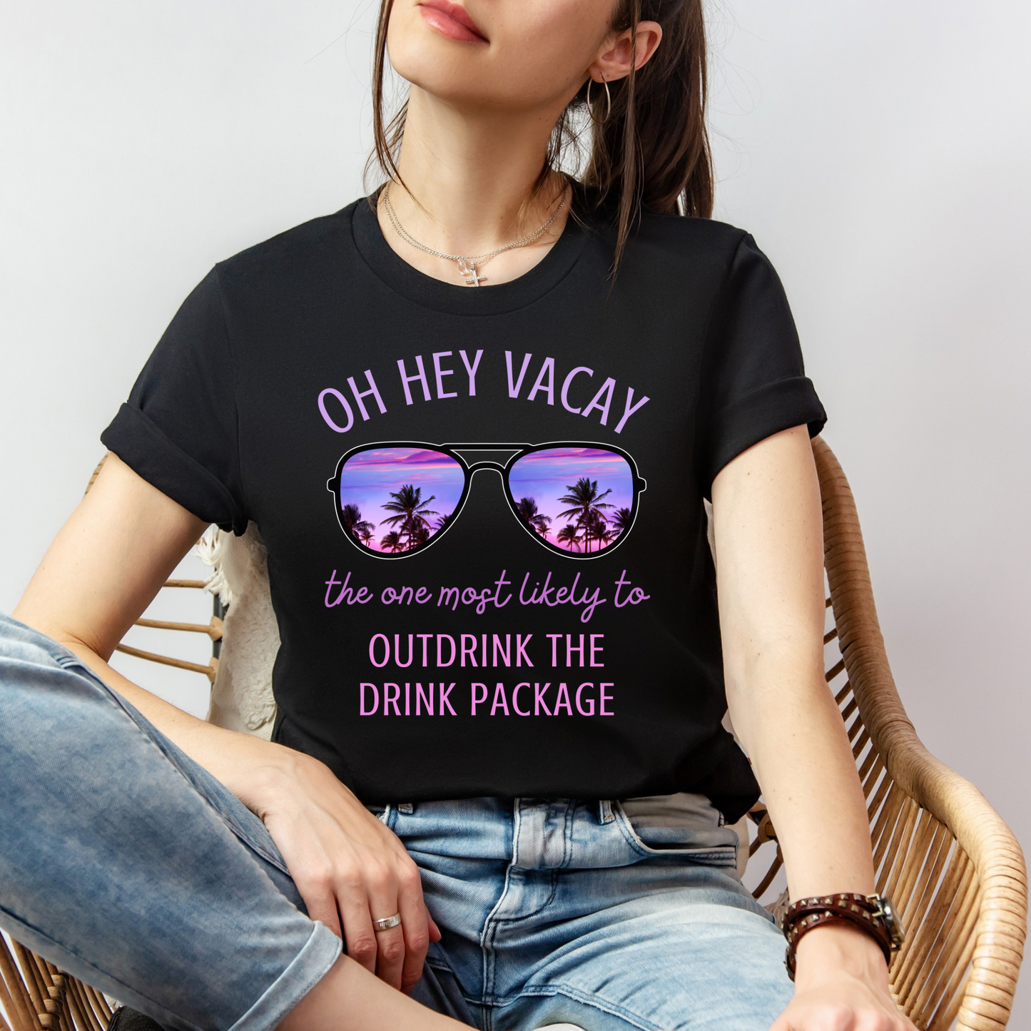 Vacay Outdrink the Package Tee
