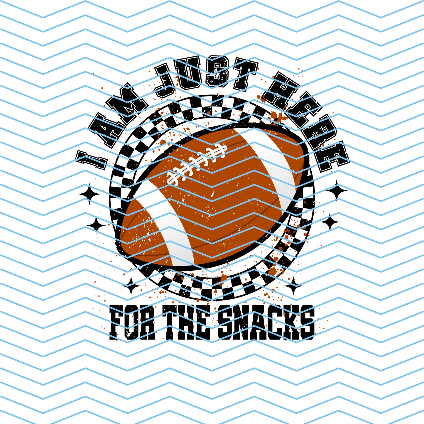 Here for the Snacks DTF Print