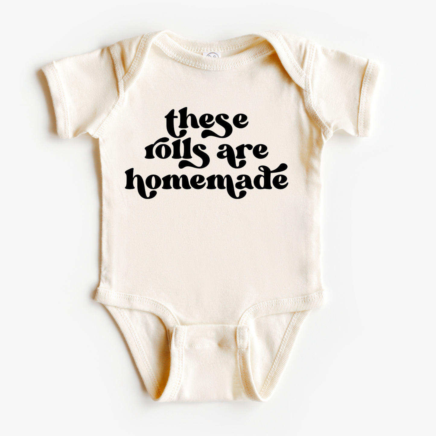 These Rolls Are Homemade Onesie