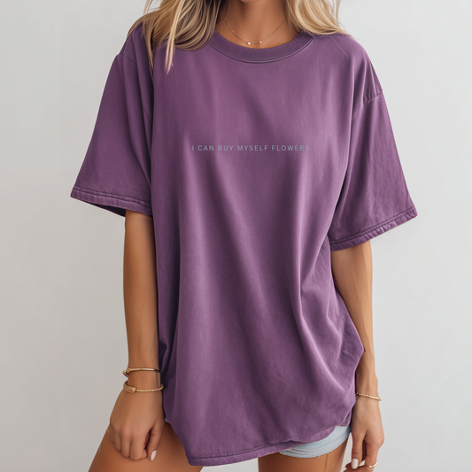 I can buy myself flowers Tee