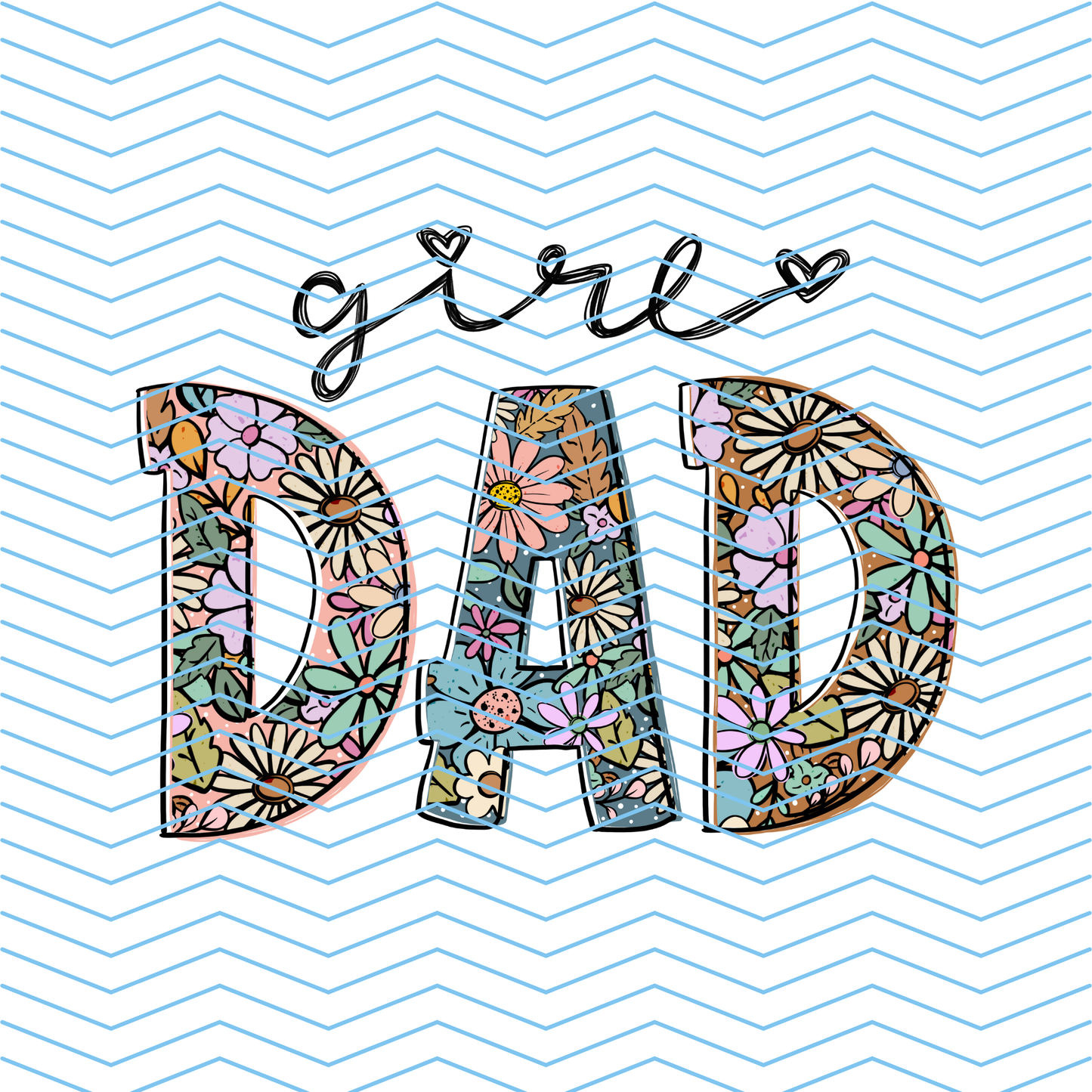 Girl Dad DTF Print