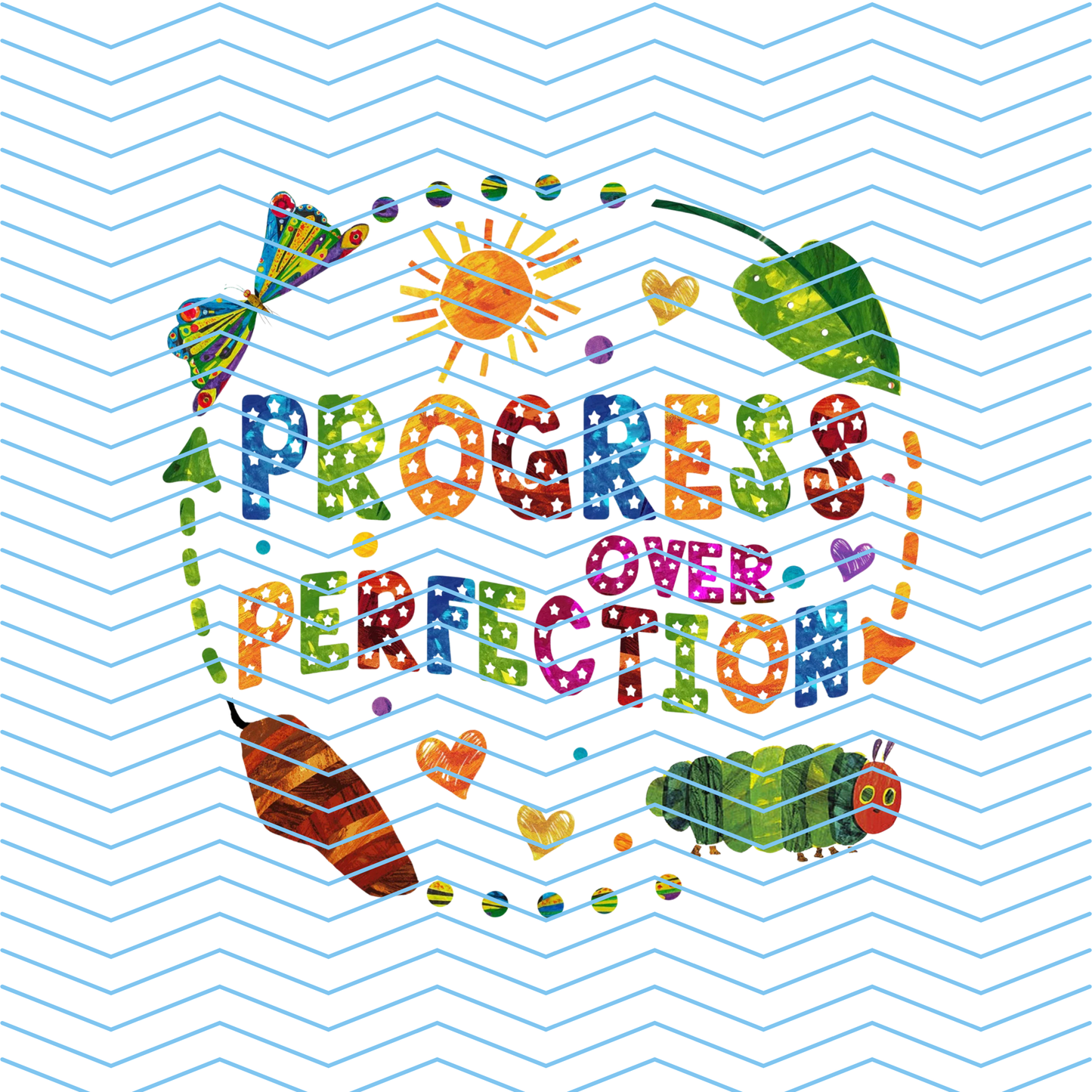 Progress Over Perfection DTF Print
