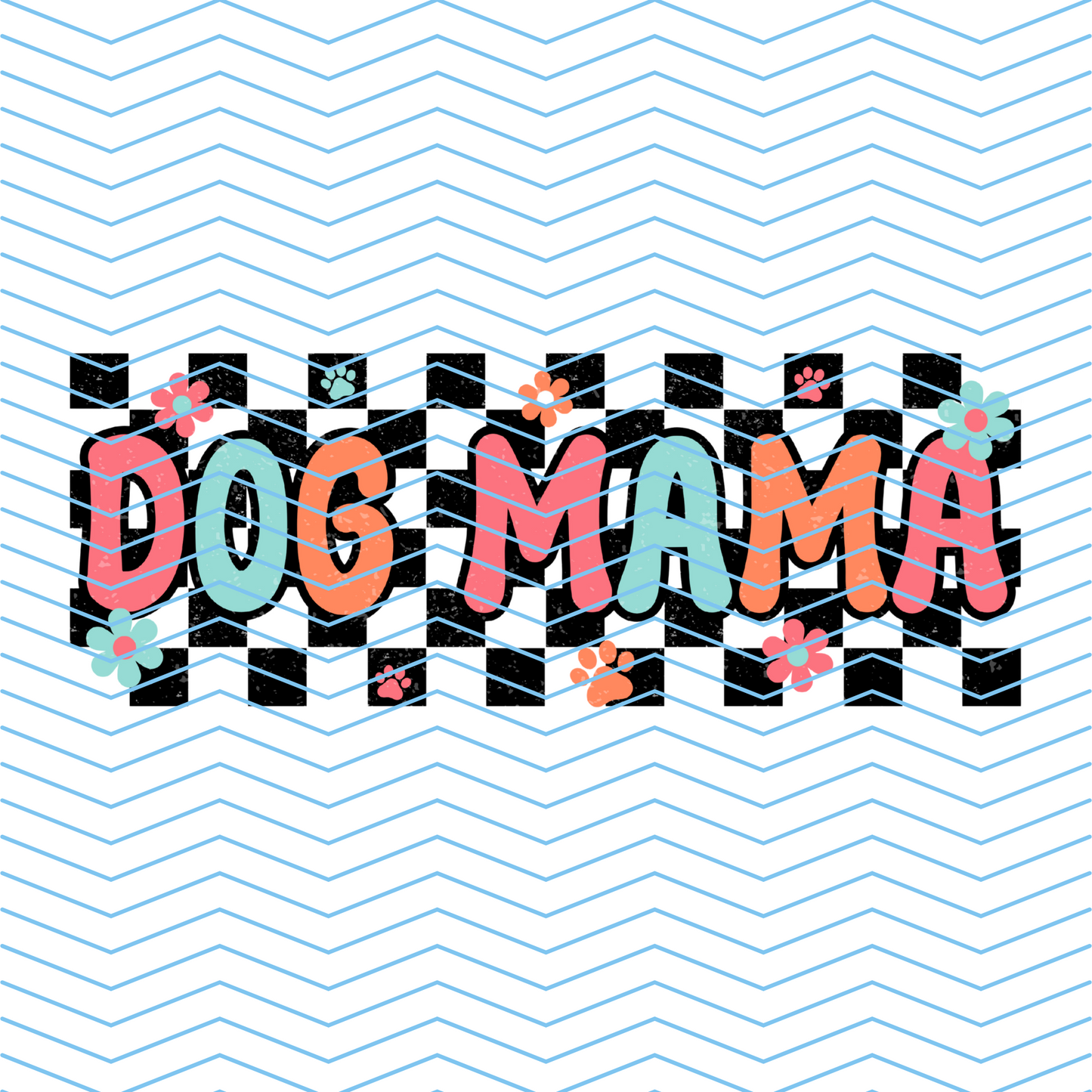 Dog mama DTF Print