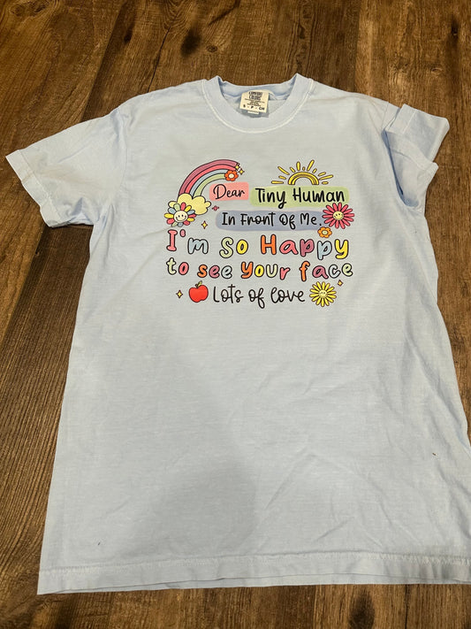 Dear tiny human SMALL  tee